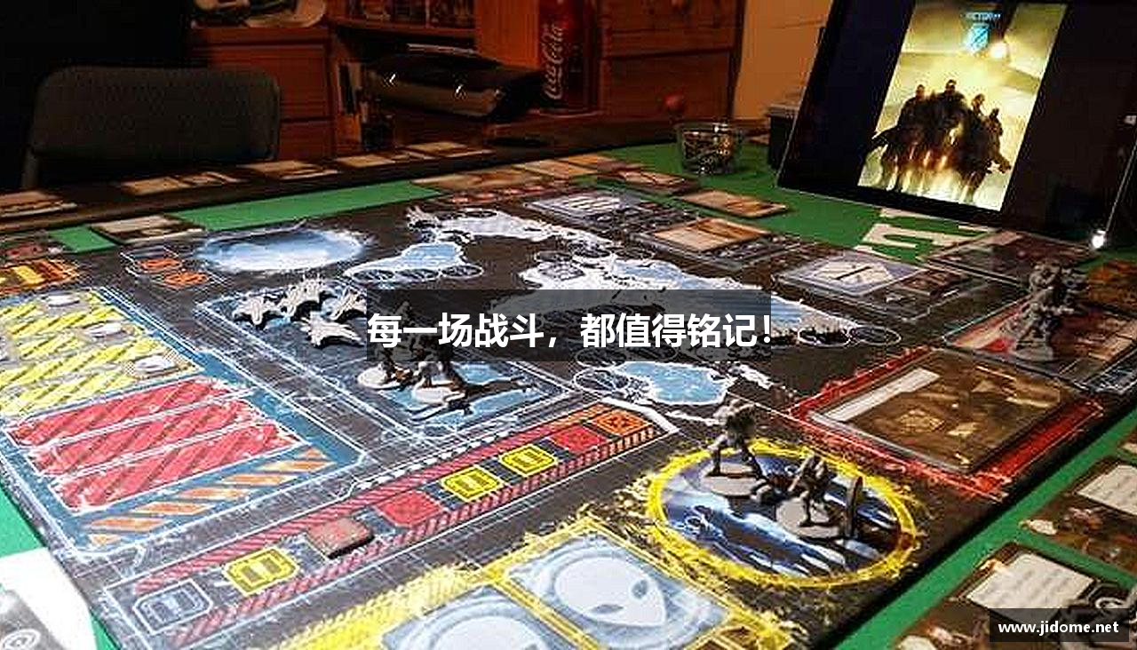 每一场战斗，都值得铭记！